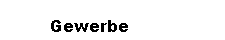 Gewerbe